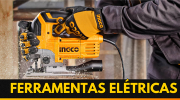 FERRAMENTAS ELÉTRICAS