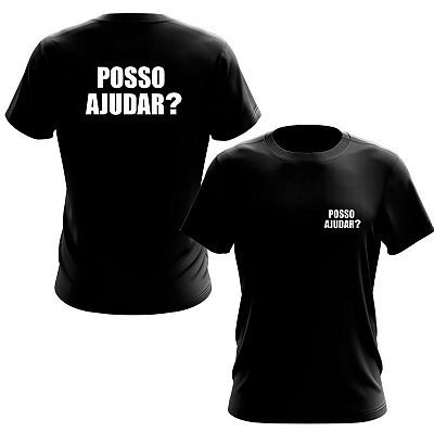 Camiseta Posso Ajudar