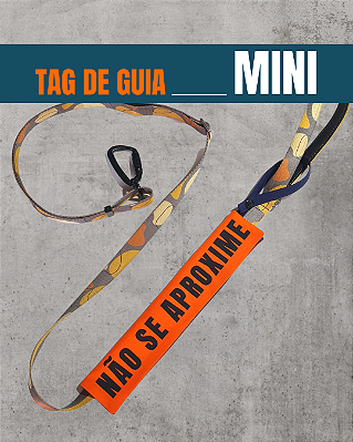 Tag de Guia MINI - "Não se aproxime" (laranja)