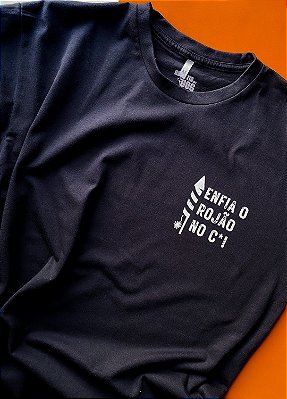 Camiseta “ENFIA O ROJÃO NO C*” (modelagem tradicional)