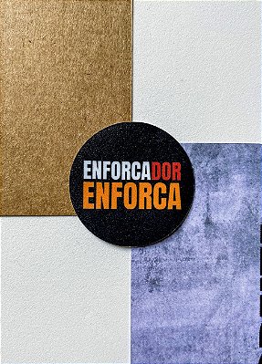 Adesivo 4cm - "ENFORCADOR ENFORCA"
