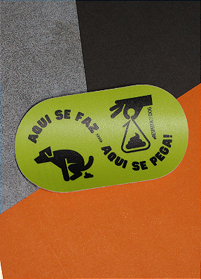 Adesivo 8,7 x 5cm - "AQUI SE FAZ, AQUI SE PEGA!"