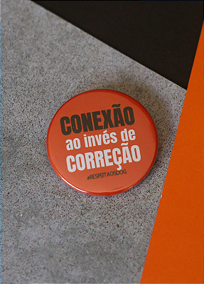 Bottom 3,5 cm - "CONEXÃO AO INVÉS DE CORREÇÃO"