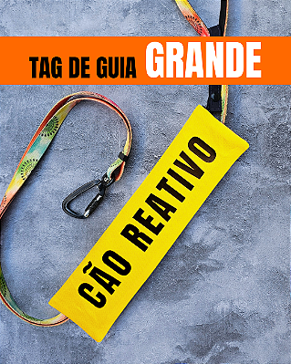 Tag de Guia GRANDE - "Cão reativo" (amarela)