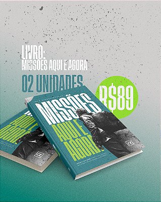PRÉ-VENDA Kit 2 Livros - Missões Aqui e Agora