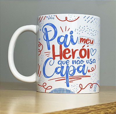 Coleção 2023 - Pai Herói que não usa capa