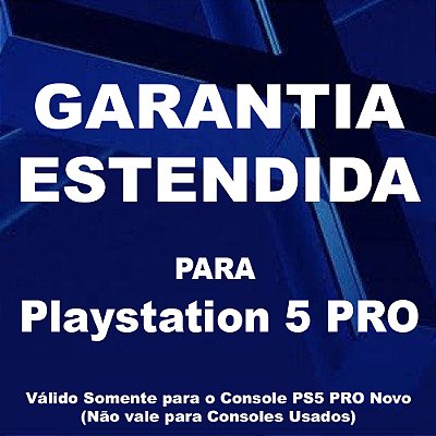 Garantia Estendida para Console Playstation 5 PRO (Garantia Total de 2 Anos, veja detalhes na descrição)