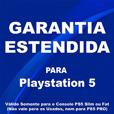 Garantia Estendida para Console Playstation 5 (Garantia Total de 2 Anos, veja detalhes na descrição)