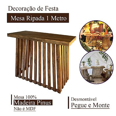 Mesa Ripada Desmontável Decoração De Festa Madeira Pinus Rústica
