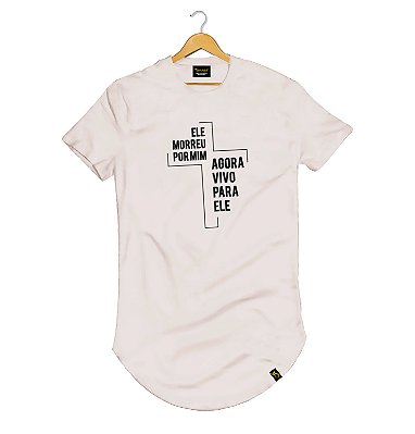 Camiseta Longline Algodão Ele Morreu Por Mim Ref l71