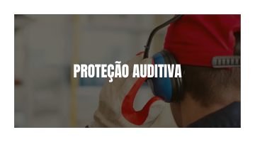 Proteção auditiva