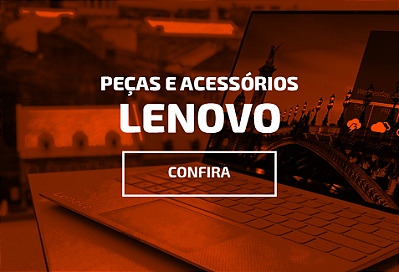 Peças e acessórios Lenovo
