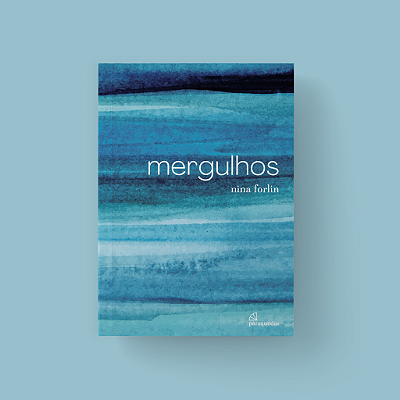 Mergulhos - Nina Forlin