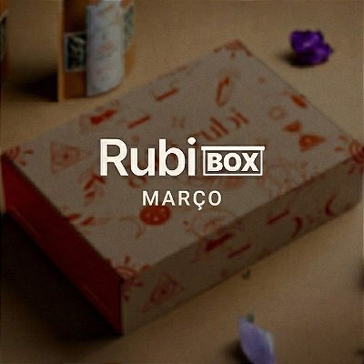 Rubi Box - Março - 2026