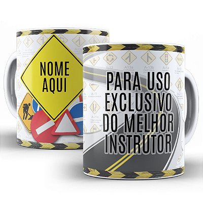 Caneca Personalizada - Instrutor Auto Escola ( coloque nome)