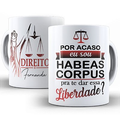 Caneca Personalizada - Advogada Direito Habeas Corpus