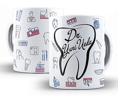 Caneca Personalizada - Odontologia Dentista ( coloque nome)