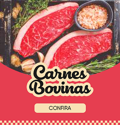 Carnes Bovinas | Confira