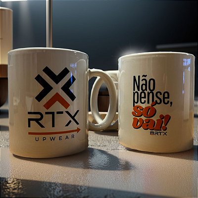 CANECA - NÃO PENSE, SÓ VAI - RTX