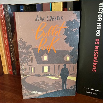 Livro: Bullet Park, de John Cheever - Usado
