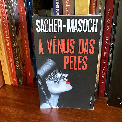 Livro: A vênus das peles, de Sacher-Masoch - Novo