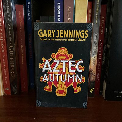 Livro: Aztec autumn, de Gary Jennings - Usado