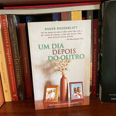 Livro: Um dia depois do outro, de Roger Rosenblatt - Novo