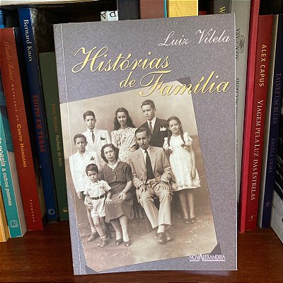 Livro: Histórias de família, de Luiz Vilela - Usado