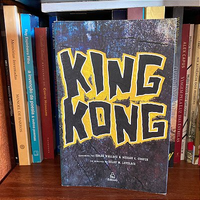 Livro: King Kong, de Delos W. Lovelace - Novo