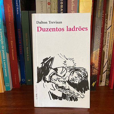 Livro: Duzentos ladrões, de Dalton Trevisan - Novo