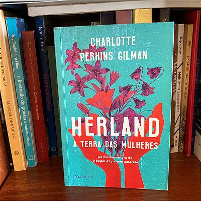 Livro: Herland, a terra das mulheres, de Charlotte Perkins Gilman - Usado