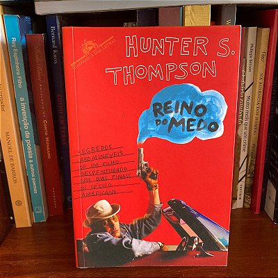 Livro: Reino do medo, de Hunter S. Thompson - Novo