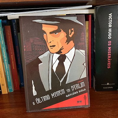 Livro: O último homem em Berlin, de Gaylord Dold - Usado