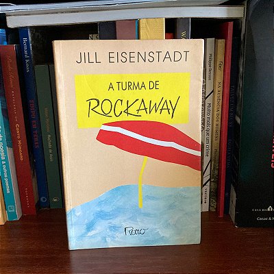 Livro: A turma de Rockway, de Jill Eisenstadt - Usado