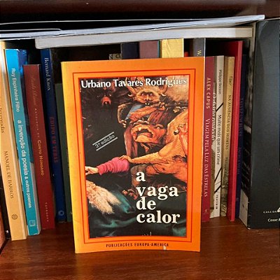 Livro: A vaga de calor, de Urbano Tavares Rodrigues - Usado