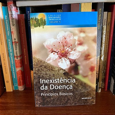 Livro: Inexistência da doença (vol. 5): princípios básicos, Seicho-No-Ie - Usado