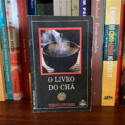 Livro: O livro do chá, de Kakuzo Okakura - Usado