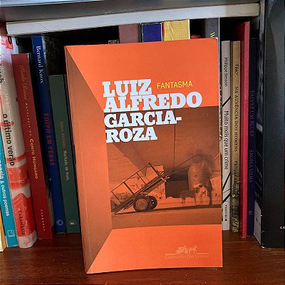 Livro: Fantasma, de Luiz Alfredo Grarcía-Roza - Novo