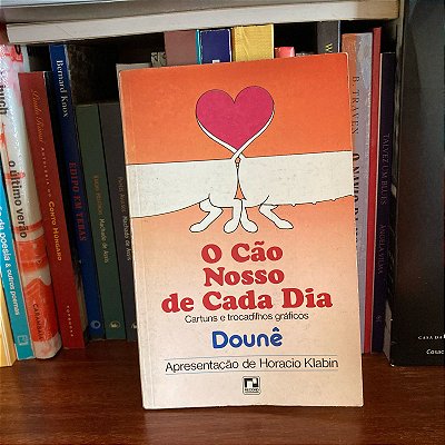 Livro: O cão nosso de cada dia, de Dounê - Usado