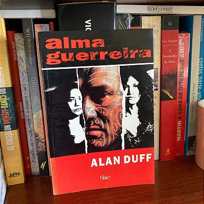 Livro: Alma guerreira, de Alan Duff - Usado