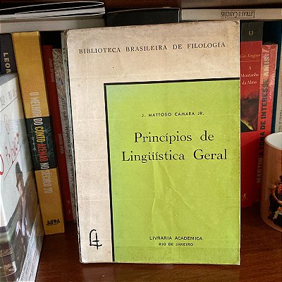 Livro: Princípios de linguística geral, de J. Mattoso Câmara Jr. - Usado