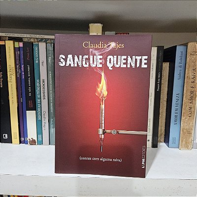 Livro: Sangue quente (contos com alguma raiva), de Cládia Tajes - Novo