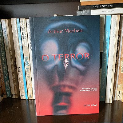 Livro: O terror, seguido de Ornamentos em jade, de Arthur Machen - Usado
