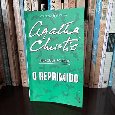 Livro: O reprimido: Hercule Poirot, de Agatha Christie - Novo