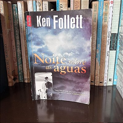 Livro: Noite sobre as águas, de Ken Follett - Usado