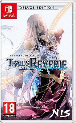 The Legend Of Heroes Trails Into Reverie Deluxe Edition - Nintendo Switch