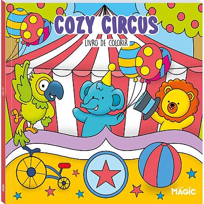 Livro Para Colorir Cozy Circus Magic - 1 Unidade