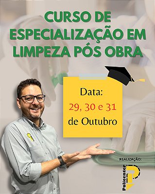 Curso Presencial de Especialização em Limpeza Pós-Obra em Belo Horizonte, Turma Outubro 2025 - Policenter