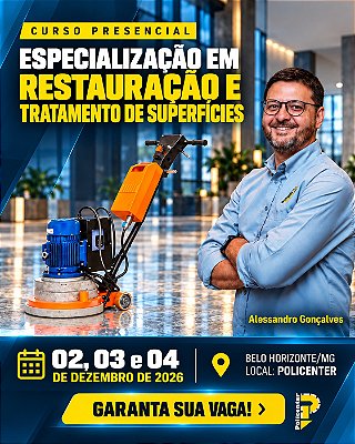 Curso Presencial de Especialização em Restauração e Tratamento de Superfícies- Turma Dezembro de 2026 - Policenter