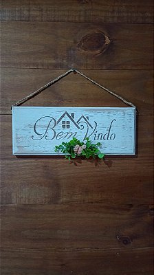 Placa Bem Vindo - Flowers